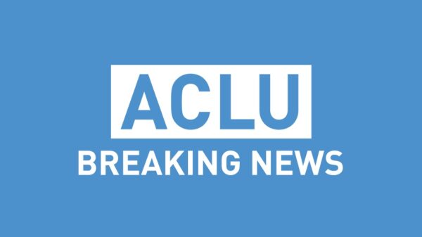 ACLU Breaking News