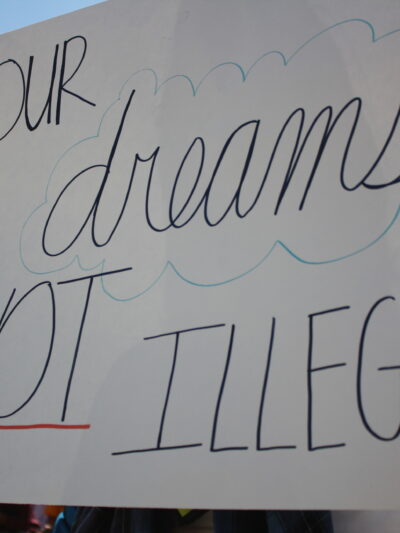 Our dreams are not illegal sign