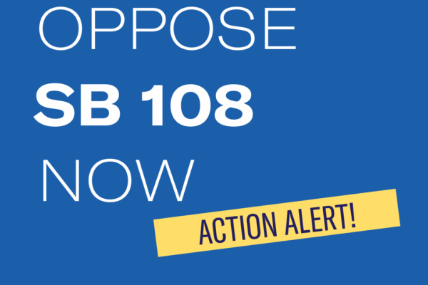 Oppose SB 108 now!