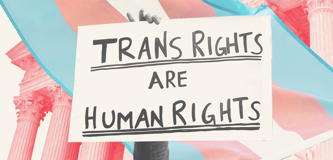 Trans Rights Are Human Rights