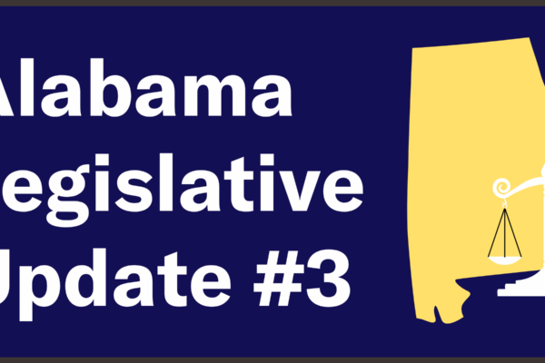 A illustration of the state of Alabama with scales over top. Accompanied with the text 'Alabama Legislative Update #3'.