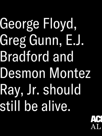 George Floys, Greg Gunn, EJ Bradford, and Desmon Montez Ray Jr should still be alive.