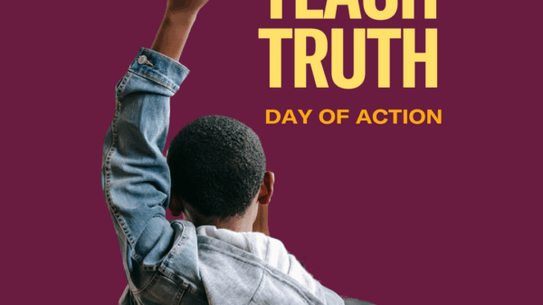 A child raising their hand with text behind stating "Teach Truth: Day of Action."