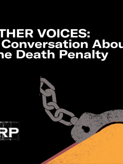 Other Voices: A Conversation About The Death Penalty
