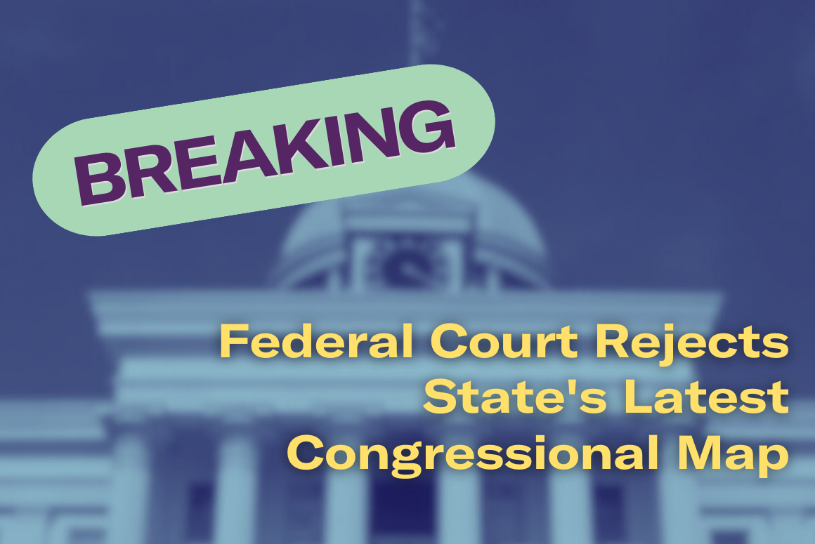Federal Court Rejects Latest Alabama Congressional Map - ACLU of Alabama