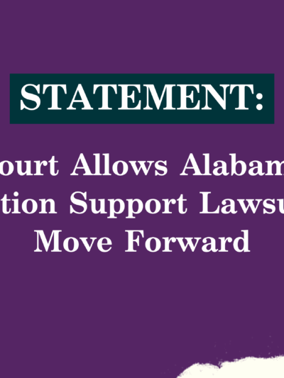 Court Allows Alabama Abortion Support Lawsuit to Move Forward
