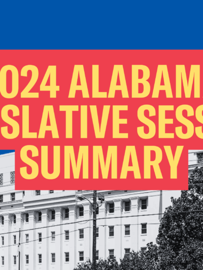 2024 Alabama Legislative Session Summary