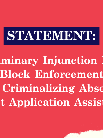 Preliminary Injunction Filed to Block Enforcement of Law Criminalizing Absentee Ballot Application Assistance