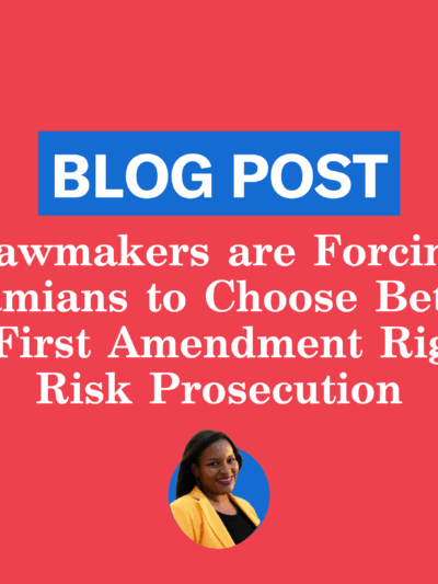 Lawmakers are Forcing Alabamians to Choose Between Their First Amendment Rights or Risk Prosecution