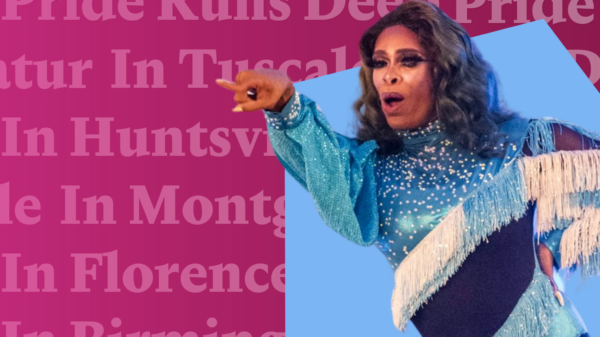 Drag queen over a blue shape on top of a pink field with text that says "pride runs deep" and lists various alabama cities