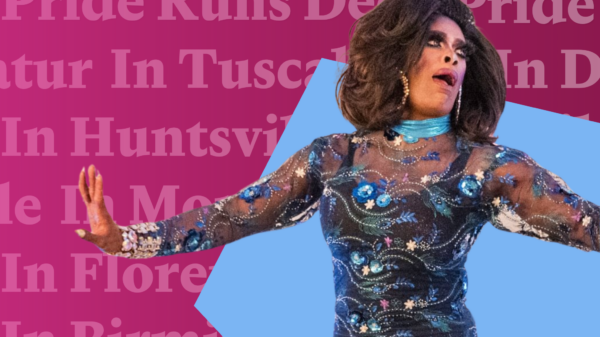 Drag queen over a blue shape on top of a pink field with text that says "pride runs deep" and lists various alabama cities
