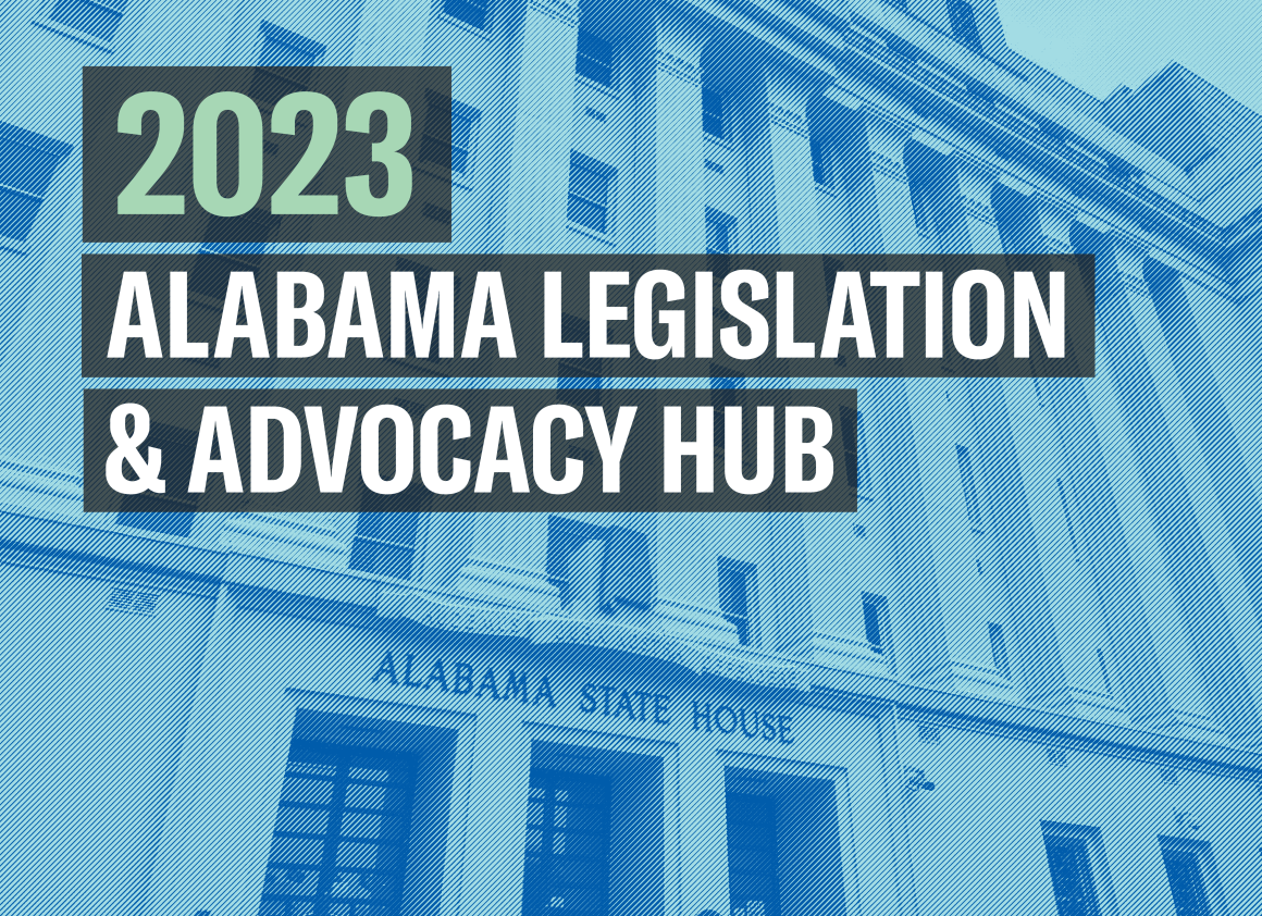 2023 Alabama Legislation & Advocacy Hub