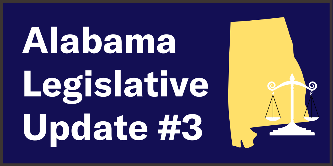 A illustration of the state of Alabama with scales over top. Accompanied with the text 'Alabama Legislative Update #3'.