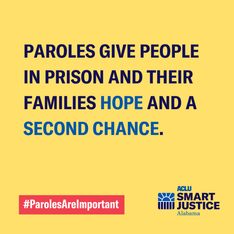 Paroles give people in prison and their families hope and a second chance.