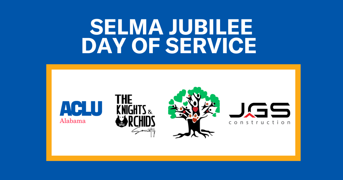 Selma Jubilee Day of Service ACLU of Alabama