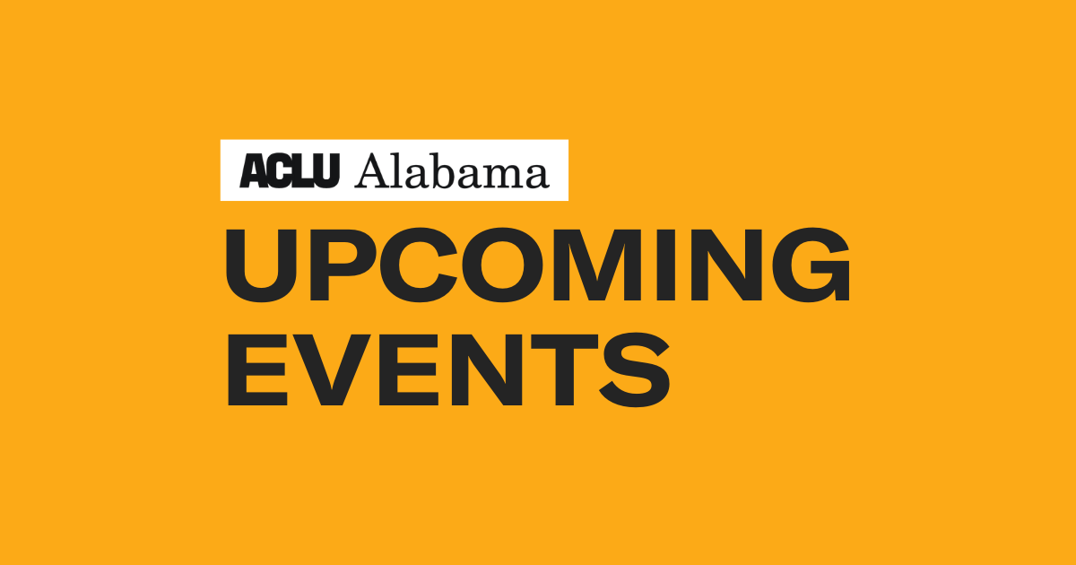 Events ACLU of Alabama