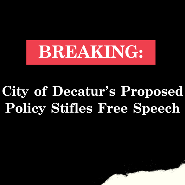 City of Decatur's Proposed Policy Stifles Free Speech