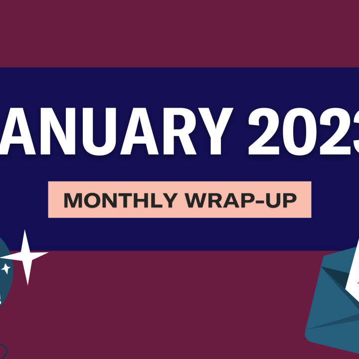 January 2023: Monthly Wrap-Up