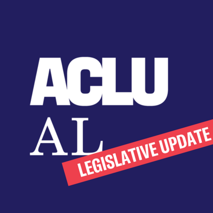 ALCU AL legislative update