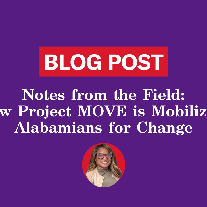 Notes from the Field: How Project MOVE is Mobilizing Alabamians for Change