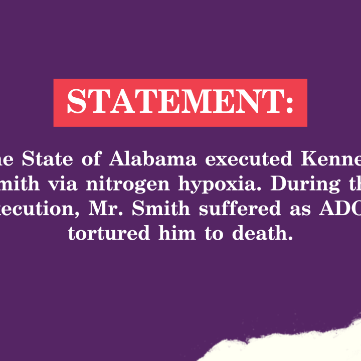 The State of Alabama executed Kenneth Smith via nitrogen hypoxia. During the execution, Mr. Smith suffered as ADOC tortured him to death.